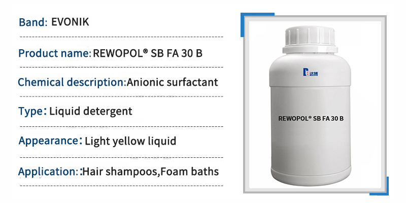 Evonik Anionic Surfactant REWOPOL® SB FA 30 B Hand Sanitizer Shampoo Body Wash Raw Materials 第1张 Evonik Anionic Surfactant REWOPOL® SB FA 30 B Hand Sanitizer Shampoo Body Wash Raw Materials 第1张